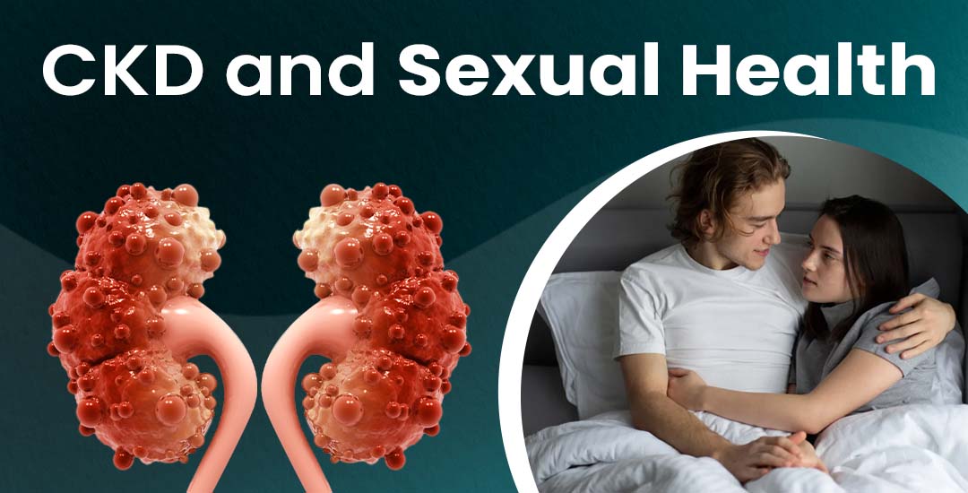 Safe Ways to Improve Sexual Function for Kidney Patients